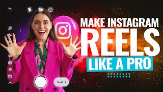 How to Make Instagram Reels Like a PRO [upl. by Brianne727]