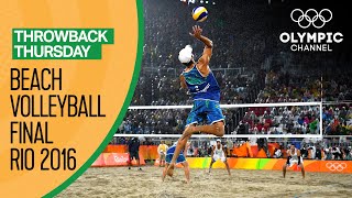 Mens Beach Volleyball Gold Medal Match  Rio 2016 Full Replay  Throwback Thursday [upl. by Archibaldo]