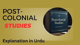 Postcolonial studies introductioncolonialismpostcolonialismexplanation in urdu Hindi [upl. by Akel35]