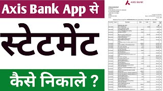 axis bank app se statement kaise nikale  axis bank account statement download [upl. by Cordelia]