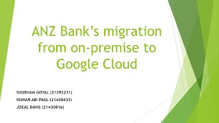 ANZ Bank’s migration from onpremise to Google Cloud [upl. by Stevena810]