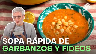 Sopa de garbanzos y fideos la receta rápida de un clásico  EL COMIDISTA [upl. by Aihpledalihp]