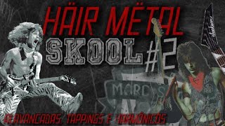 Hair Metal Skool 2  Técnicas mais usadas no Hair Metal [upl. by Tacklind940]