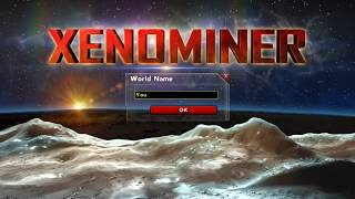 XenoMiner Single Player 26 Episode 1 [upl. by Fromma112]