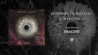 BETRAYING THE MARTYRS  Imagine [upl. by Larcher901]