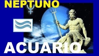 NEPTUNO EN ACUARIO [upl. by Newmann]