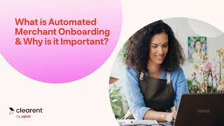 What is Automated Merchant Onboarding and Why is it important [upl. by Macey]