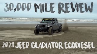 2021 Jeep Gladiator EcoDiesel  30000 Mile Review [upl. by Danete988]