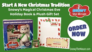 START A NEW CHRISTMAS TRADTION WITH SNOWYS MAGICAL CHRISTMAS EVE HOLIDAY BOOK amp PLUSH GIFT SET [upl. by Lona]