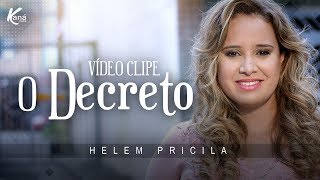 O Decreto  Helem Pricila  Clip Oficial [upl. by Elocen3]