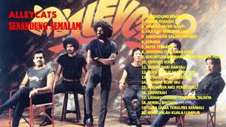 Alleycats  Senandung Semalam 20 Greatest Hits [upl. by Yentiw]