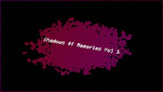 Beyond The View  Shadows of Memories Vol 1 [upl. by Aem286]