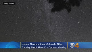 Meteor Showers Clear Colorado Skies Tuesday Night Will Allow Optimal Viewing [upl. by Schindler774]