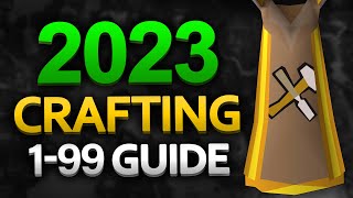 Theoatrixs 199 Crafting Guide OSRS [upl. by Xuerd]