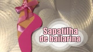 DIY Sapatilha de Bailarina [upl. by Ecnaret]