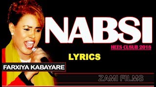 LYRICS FARXIYA KABAYARE ┇NABSI┇ᴴᴰ HEES CUSUB2018 [upl. by Levon803]