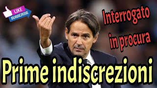 Inzaghi parla in procura Prime indiscrezioni 😳😳 [upl. by Mientao]