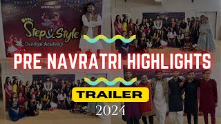 Pre Navratri Celebration  Highlights  Trailer  Navratri 2024  Garba  Dandiya [upl. by Anastasius]