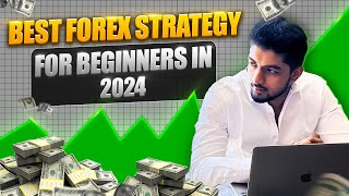 Best Forex strategy for beginners in 2024 [upl. by Vivien]