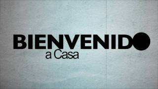 Bienvenido a casa Service Intro [upl. by Natek]