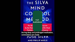 Silva Mind Control Method  FREE  Audiobook [upl. by Ellocin]