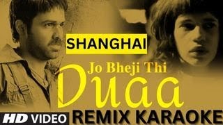 Jo Bheji Thi Dua  Remix  HD Karaoke With Female Voice Scrolling Lyrics [upl. by Malanie]