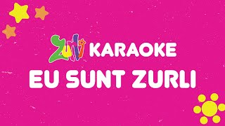 Cântece karaoke pentru copii  Eu sunt Zurli  Gașca Zurli [upl. by Ilrahc]