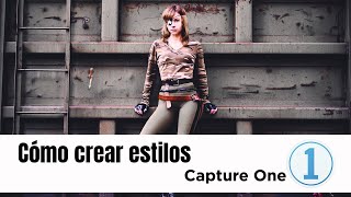 Como instalar Estilos Presets en CAPTURE ONE y cómo crear uno personalizado para comenzr a vender [upl. by Jamesy]