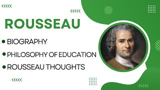 Rousseau Philosophy of Education  Biography  Thoughts by Zeshan Umar [upl. by Hahnert914]