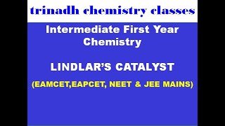 Organic Chemistry LINDLAR’S CATALYST EAMCETEAPCET NEET amp JEE MAINS [upl. by Nichola]