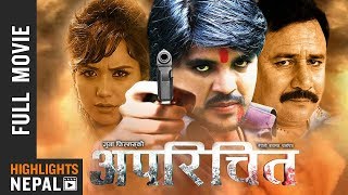 Aparichit  New Nepali Full Movie 20222079  Prajwol Giri Sarika KC Dhurba Koirala [upl. by Yarased]