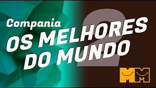 Compania Os melhores do mundo Parte 2 [upl. by Aylad258]