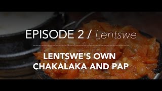 KitchenCoZa  Episode 2  LENTSWES OWN CHAKALAKA AND PAP [upl. by Nomla]