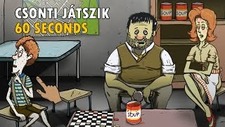 Csonti Játszik  60 Seconds  Dögrováson a család [upl. by Inoek]