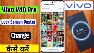 vivo V40 pro 5g lock screen poster change kare  how to set lockscreen wallpaper on vivo V40 pro 5g [upl. by Wilhelmine]