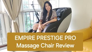 EMPIRE PRESTIGE PRO Massage Chair Review [upl. by Boiney]