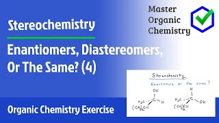 Enantiomers Diastereomers Or The Same 4 [upl. by Galloway18]