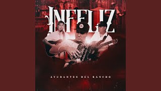 Infeliz [upl. by Aidualk]