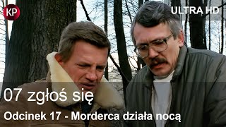 07 Zgłoś się 4K  Odcinek 17  Polski Serial Kryminalny  Porucznik Borewicz  Całe Odcinki  PRL [upl. by Anana]