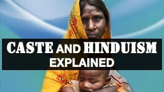 Caste and Hinduism Explained [upl. by Naillil]