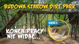 EP2 Budujemy największy Dirt Park w Szarowie [upl. by Schonfield249]