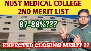 NUST Medical College 2nd Selection List  Expected Closing Merit  drguide6456 [upl. by Eymaj]