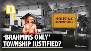 The Quint Thanks for Arguing But a ‘Brahmin Only Township’ is NOT Justified [upl. by Ocirled]