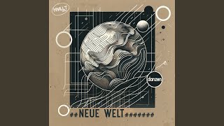 NEUE WELT [upl. by Anneres]