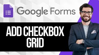 How to Add Checkbox Grid in Google Forms [upl. by Rosenfeld33]