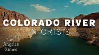 Colorado River in Crisis A Los Angeles Times documentary [upl. by Yaniv755]