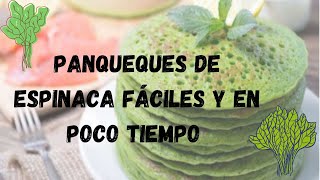 🍀Panqueques de espinaca receta [upl. by Ezzo]