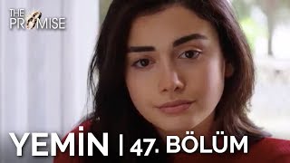 Yemin 47 Bölüm  The Promise Season 1 Episode 47 [upl. by Keegan]