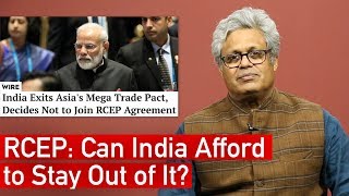 RCEP Can India Afford to Stay Out of It [upl. by Farlee906]