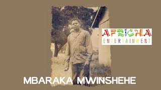 Mbaraka Mwinshehe  Matusi ya Nini [upl. by Erin]